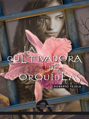 cover image of La cultivadora de orquídeas